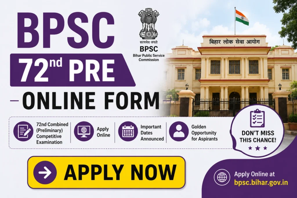 BPSC 72nd Pre Online Form